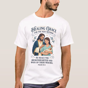 Jesus Postpartum Aanmoedigingsgrafiek T-shirt Chri