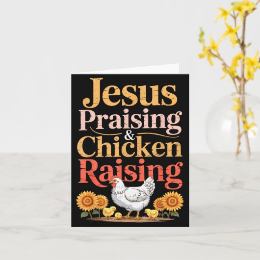 Jesus Praising &amp; Chicken Raising Funny Faith F Kaart (Gele Bloem)