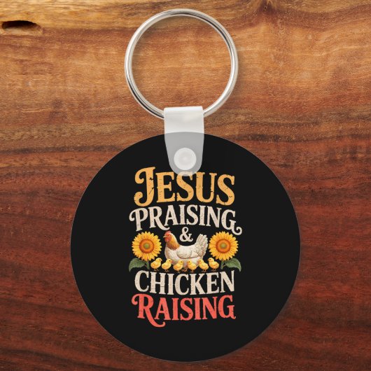 Jesus Praising & Chicken Raising Funny Faith F Sleutelhanger (Voorkant)
