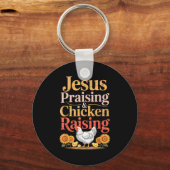 Jesus Praising &amp; Chicken Raising Funny Faith F Sleutelhanger (Voorkant)