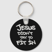 Jesus probeerde niet in te passen Grappig Graffiti Sleutelhanger (Achterkant)