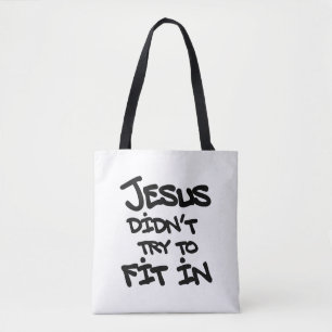 Jesus probeerde niet in te passen Grappig Graffiti Tote Bag