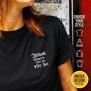 Jesus probeerde niet in te passen Grappige Graffit T-shirt