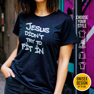 Jesus probeerde niet in te passen Leuke Graffiti G T-shirt