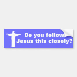 Jesus Quote over rijden Bumpersticker