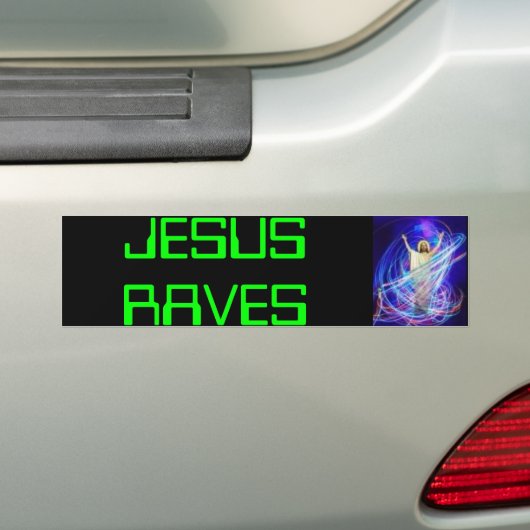 jesus rave, JESUS RAVES Bumpersticker (Op auto)