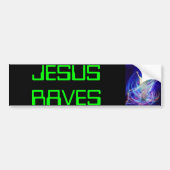 jesus rave, JESUS RAVES Bumpersticker (Voorkant)