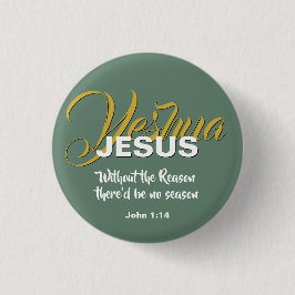 JESUS REASON SEASON Sage Green Kerstmis Christelij Ronde Button 3,2 Cm