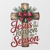 Jesus Reason Season Window Cling Raamsticker (Vel)