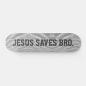 Jesus Redt Bro. Persoonlijk Skateboard (Horizontaal)
