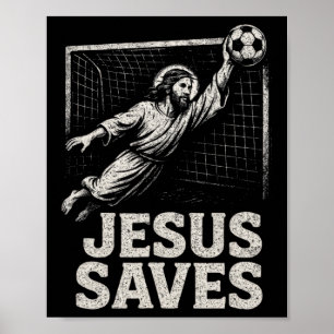 Jesus Redt - Voetbal Keeper Christelijke Inspirati Poster