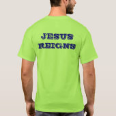 JESUS REIGNS T-SHIRT (Achterkant)