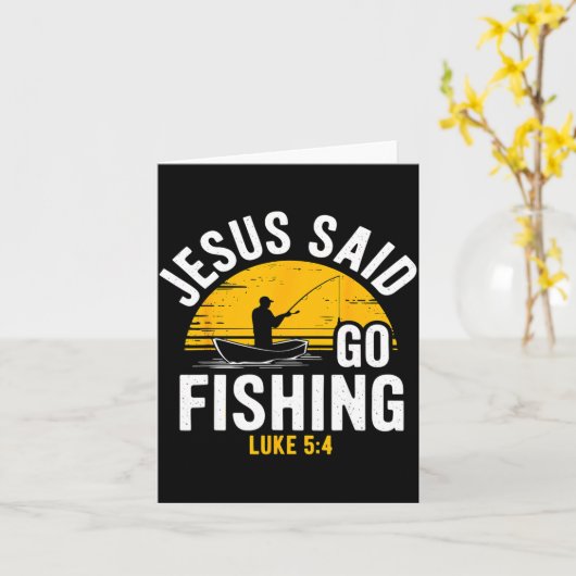 Jesus Said Go Fishing Luke 5-4 Christian Fisherman Kaart (Gele Bloem)
