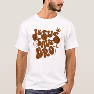 Jesus Save Bro T-shirt