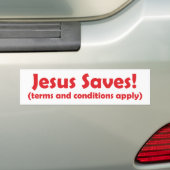 Jesus Saves - algemene voorwaarden van toepassing Bumpersticker (Op auto)