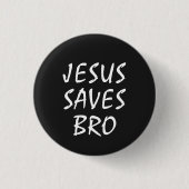 Jesus Saves Bro Christelijk Ronde Button 3,2 Cm (Voorkant)