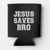Jesus Saves Bro grappig gezegde bierfrisdrankblikj Blikjeskoeler (Voorkant)