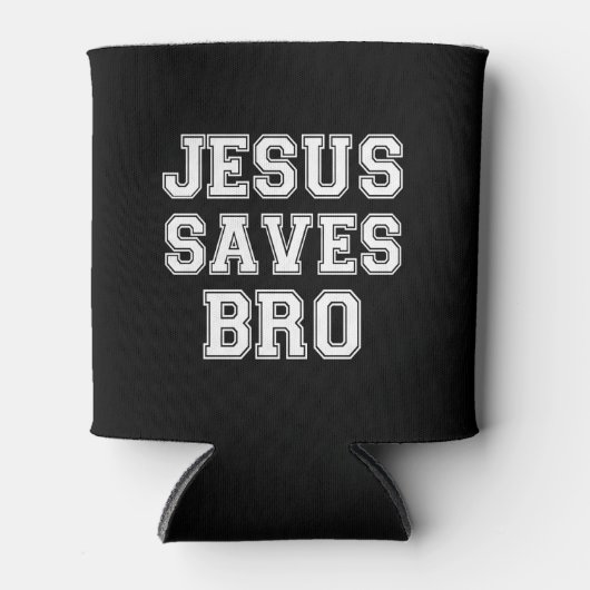 Jesus Saves Bro grappig gezegde bierfrisdrankblikj Blikjeskoeler (Voorkant)