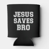 Jesus Saves Bro grappig gezegde bierfrisdrankblikj Blikjeskoeler (Achterkant)