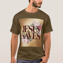 Jesus Saves Brown T-Shirt 