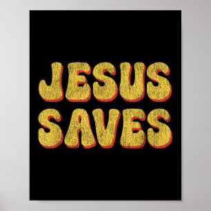 Jesus Saves - Christelijk geloof citeert God Bi Poster