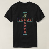 Jesus Saves Cross Sign Christelijke Faith Jes T-shirt (Design voorkant)