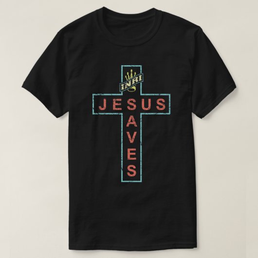 Jesus Saves Cross Sign Christelijke Faith Jes T-shirt (Design voorkant)