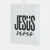 JESUS SAVES GLAS ORNAMENT (Voorkant links)