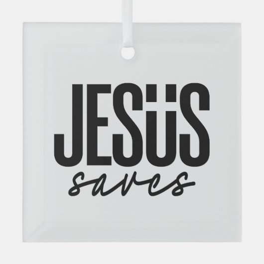 JESUS SAVES GLAS ORNAMENT (Voorkant)