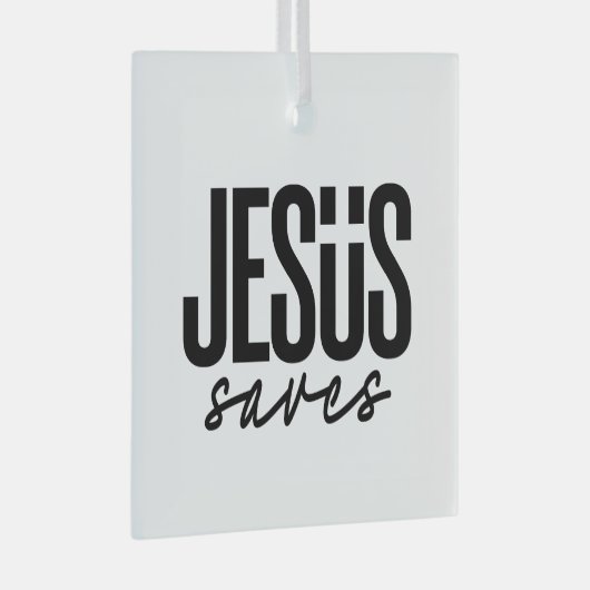 JESUS SAVES GLAS ORNAMENT (Voorkant Rechts)