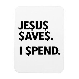 JESUS SAVES - IK BESTEED MAGNEET