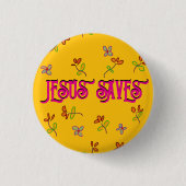 ‘Jesus Saves’ Inspirerend quote Bloemgeel Ronde Button 3,2 Cm (Voorkant)