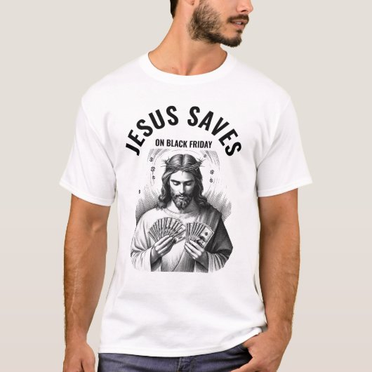 Jesus Saves on Black Friday - Funny Jesus Meme T-shirt (Voorkant)