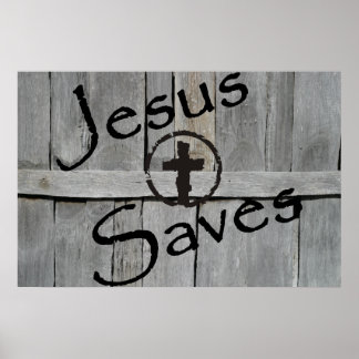 Jesus Saves Poster