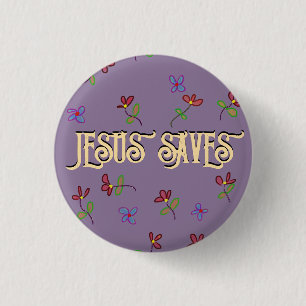 'Jesus Saves' Quote met bloemen Paarse Button