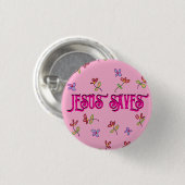 ‘Jesus Saves’ Quote met bloemenprint op roze Ronde Button 3,2 Cm (Voorkant /achterkant)