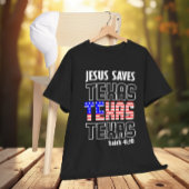  JESUS SAVES TEXAS USA BIBLE VERSE T-SHIRT