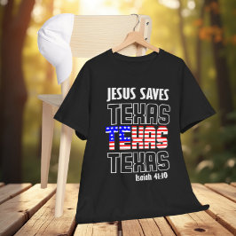 JESUS SAVES TEXAS USA BIBLE VERSE T-SHIRT