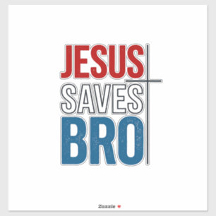 Jesus Slaat Bro Christelijke Typografie T-Shirt On Sticker