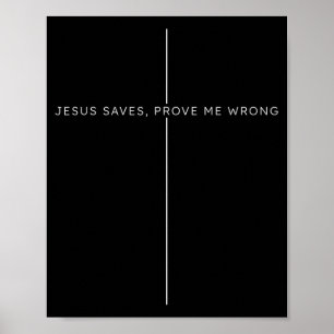 Jesus Spaart, Bewijs Me Ongelijk Christelijk Geloo Poster