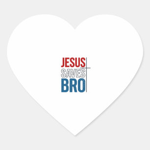 Jesus Spaart Bro Christelijke Typography T-Shirt O Hart Sticker