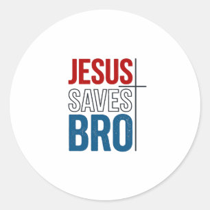 Jesus Spaart Bro Christelijke Typography T-Shirt O Ronde Sticker