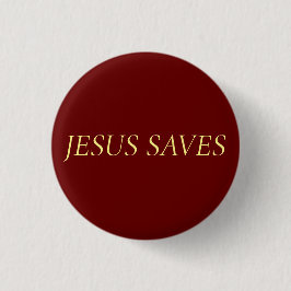 Jesus Spaart Citaat Gouden Schrift op Rode Karmozi Ronde Button 3,2 Cm