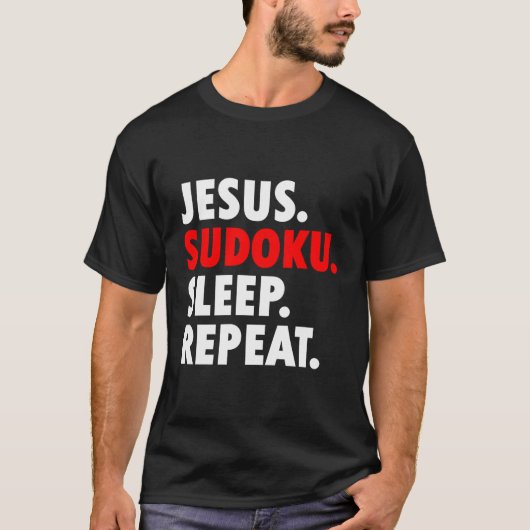 Jesus Sudoku Slaap Herhaal Nieuwigheid Hobby T-shirt (Voorkant)