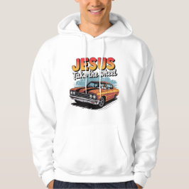 Jesus Take the Wheel  Muscle Car Hoodie