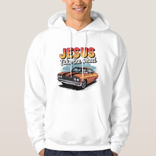 Jesus Take the Wheel  Muscle Car Hoodie (Voorkant)