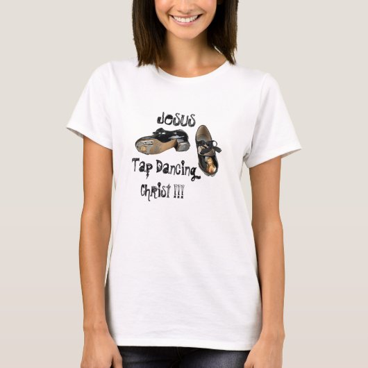Jesus Tap Danser Christus Blasphemous Funny T-Shir T-shirt (Voorkant)