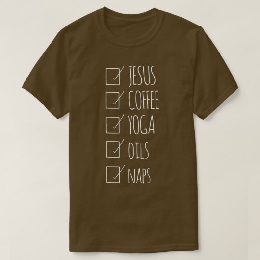 Jesus TeeCoffee Yoga Oils Naps Jesus Coffee T-shir T-shirt (Design voorkant)
