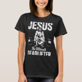 Jesus The Deadlifter Funny Christian Gym Pun  T-shirt (Voorkant)