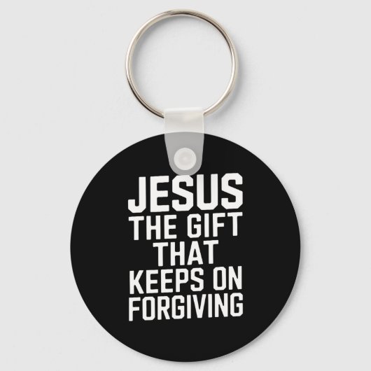 Jesus The Gift That Keeps On Forgiving Christian R Sleutelhanger (Voorkant)